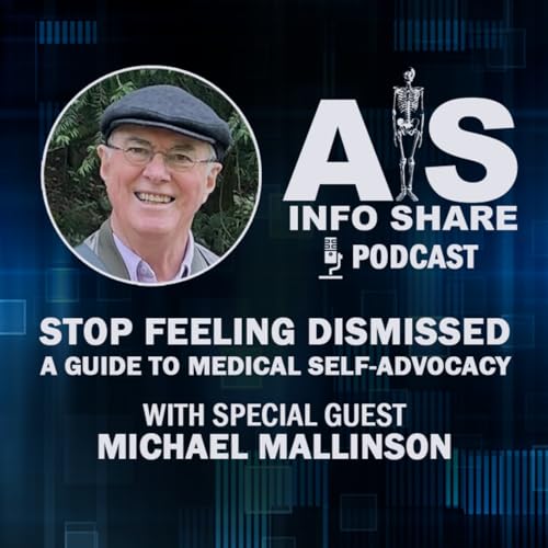 Stop Feeling Dismissed: How to Advocate for Your AS / AxSpA Care