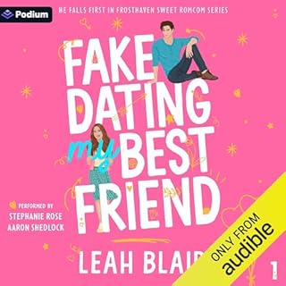 Fake Dating My Best Friend cover art