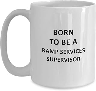 Ramp Services Supervisor Gifts - Great Coffee Mug For Ramp Services, Unique Ramp Services Supervisor Cup, Ceramic Ramp Services Supervisor Gift