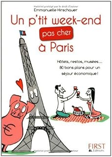 Un p'tit week-end pas cher à Paris (Le petit livre de)