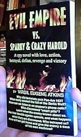 Evil Empire Vs. Sparky & Crazy Harold 0970937504 Book Cover