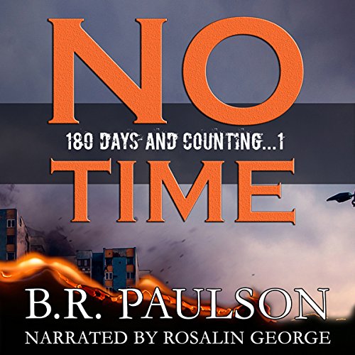 No Time: An Apocalyptic Survival Thriller Audiolivro Por B. R. Paulson capa
