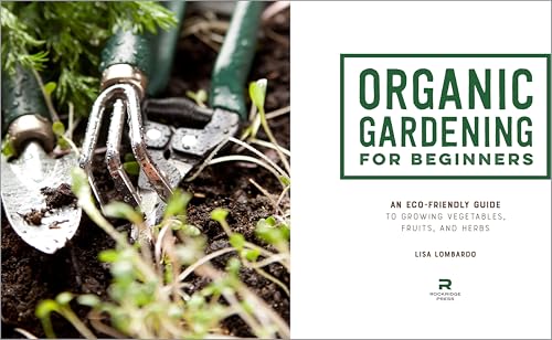Organic-Gardening-for-Beginners-An-Eco-Friendly-Guide-to-Growing-Vegetables-Fruits-and-Herbs-Paperback--June-29-2021