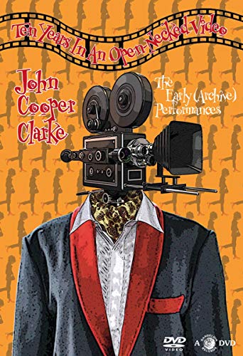 John Cooper Clarke - Ten Years In an Open Necked Video [DVD] [2016] [Reino Unido]