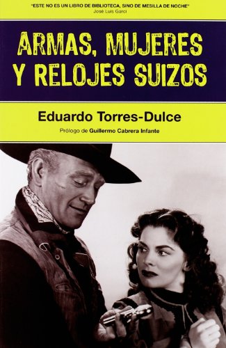 Preisvergleich Produktbild Armas, mujeres y relojes suizos