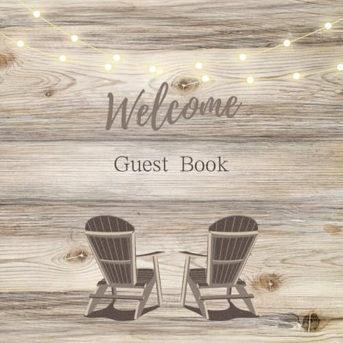 Welcome / Visitor Sign-in book for Airbnb, Beach House, Cottage, Cabin, Vacation Rental, Bed & Breakfast, or Guest Home: Theme - Wood Boards / Chairs