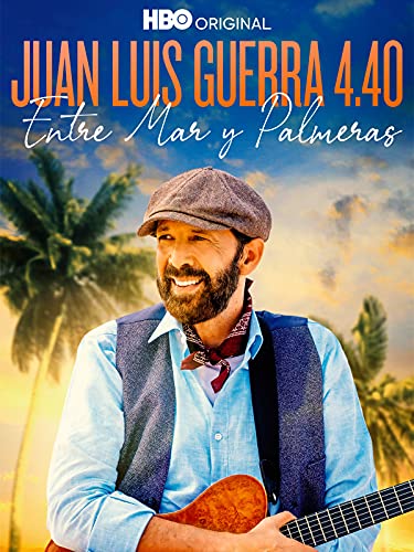 Juan Luis Guerra 4.40: Entre Mar Y Palmeras Esp #TOP20