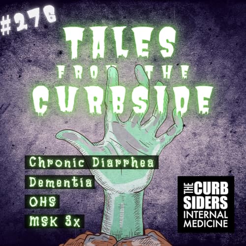 #276 Chronic Diarrhea, Dementia, OHS, MSK Pearls (TFTC #5) Podcast Por  arte de portada
