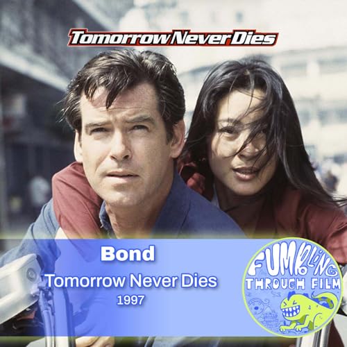 Bond: Tomorrow Never Dies (1997)
