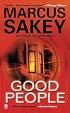 Good People: A Thriller