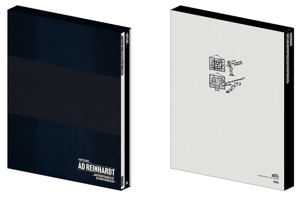 Ad Reinhardt: Art Is Art and Everything Else Is Everything Else (Hardback Book)