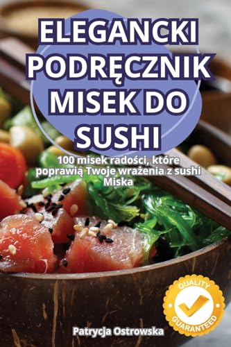 Elegancki PodrĘcznik Misek Do Sushi (Polish Edition)