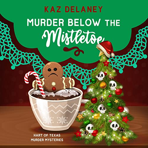 Murder Below the Mistletoe by Kaz Delaney episode artwork