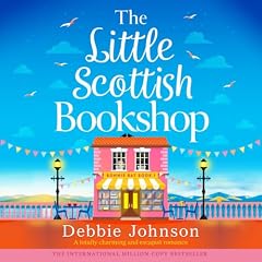 The Little Scottish Bookshop Audiolibro Por Debbie Johnson arte de portada