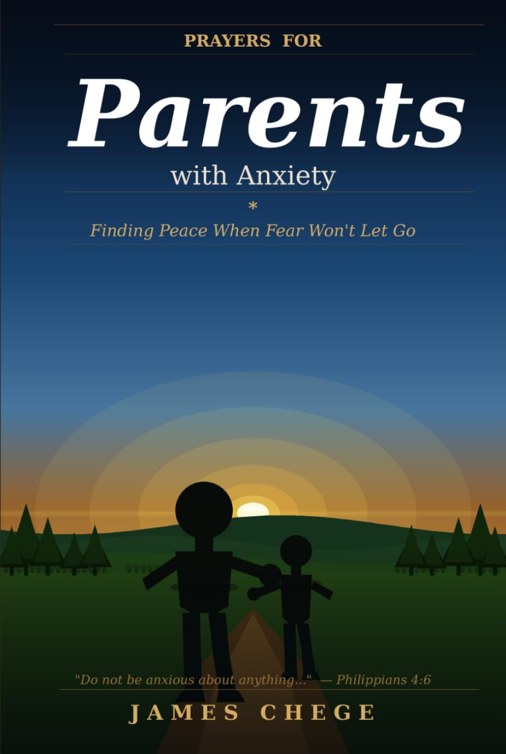 Prayers for Parents with Anxiety: 30 Faith-Filled Prayers for Overwhelmed Parents (Night Prayers)