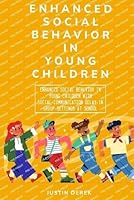 Enhanced social behavior in young children with social-communication delay in group settings at school 1805241680 Book Cover