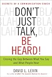 don't just talk, be heard!