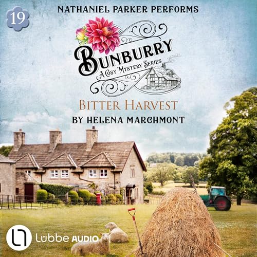 Bitter Harvest - Bunburry - A Cosy Mystery Series, Episode 19 Audiolibro Por Helena Marchmont arte de portada