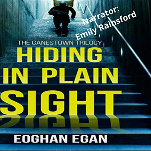 Hiding in Plain Sight (Audio Download) Eoghan Egan, Emily Rainsford