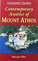 Contemporary Ascetics of Mount Athos 0938635565 Book Cover