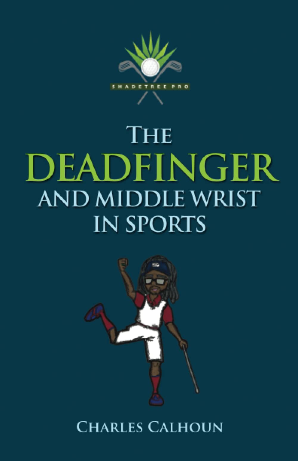 The Deadfinger and Middle Wrist in Sports