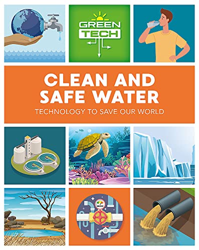 Green Tech: Clean and Safe Water