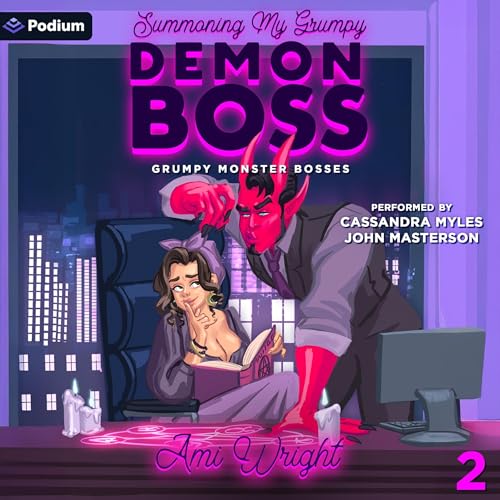 Summoning My Grumpy Demon Boss Audiolibro Por Ami Wright arte de portada