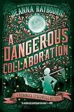 A Dangerous Collaboration (A Veronica Speedwell Mystery)