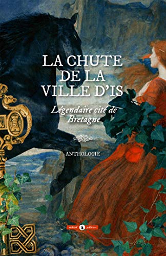 Amazon Com La Chute De La Ville D Is Legendaire Cite De Bretagne French Edition Ebook Collectif Ouvrage Kindle Store