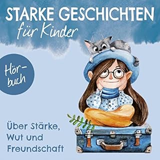 Über Stärke, Wut und Freundschaft Titelbild