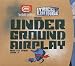 Underground Airplay Version 1.0