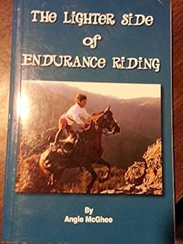 Paperback The Lighter Side of Endurance Riding Book