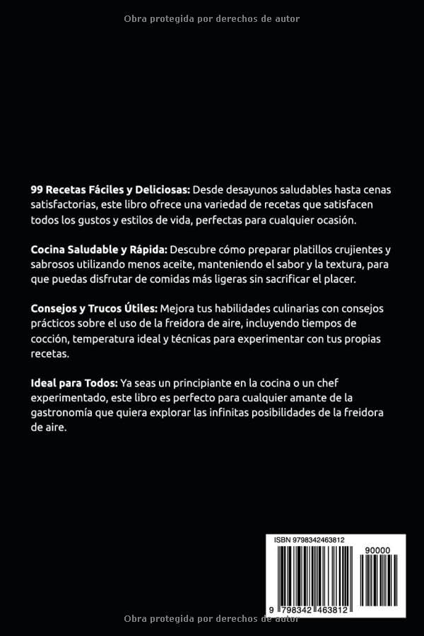 Miniatura 2 de Libro de Recetas para la Freidora de Aire 99 Recetas Rápidas, Crujientes y Saludables para Air Fryer (Comer Bien, Vivir Mejor) (Spanish Edition)