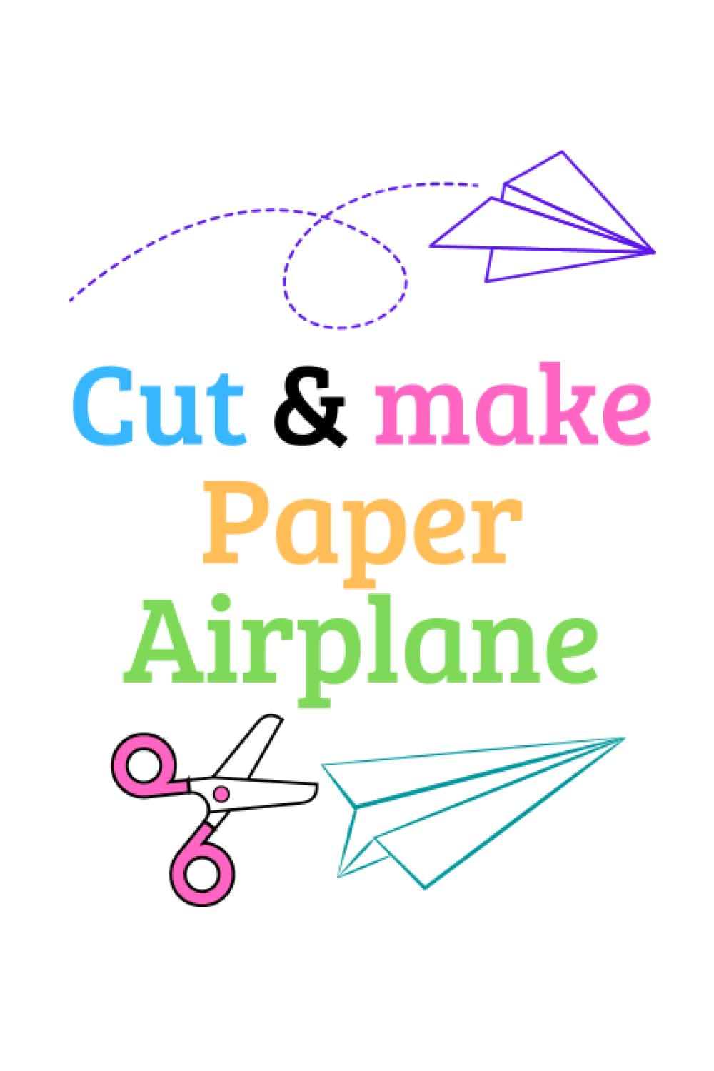 Cut & make Paper Airplane