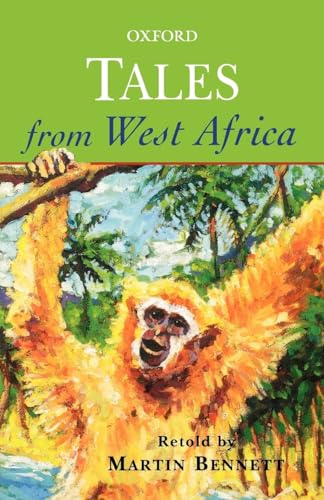 Tales from West Africa (Oxford Myths and Legends)