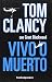 Vivo o muerto (Spanish Edition) (Books4pocket Narrativa)