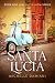 Santa Lucia: Book One of the Santa Lucia Series