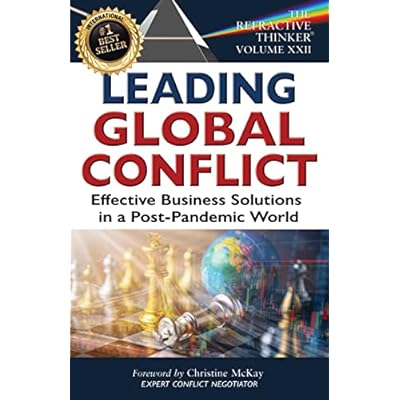 The Refractive Thinker&reg;: Vol. XXII: Leading Global Conflict: CHAPTER 2 Leading Conflict in Multicultural Team Environments