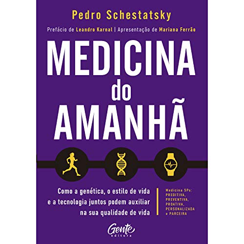 Medicina do amanhã: Como a genética, o estilo de vida e a tecnologia juntos podem auxiliar na sua qualidade de vida.