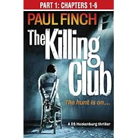 The Killing Club (Part One: Chapters 1-6)
