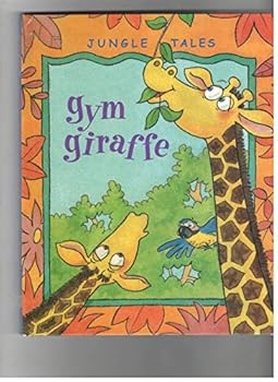 Unknown Binding Gum Giraffe (Jungle Tales) Book