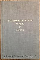 The Brooklyn Museum Annual IV, 1962-1963 B000K092O0 Book Cover