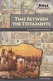  Time Between the Testaments: Connecting Malachi to Matthew (English Edition)