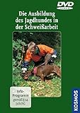 Die Ausbildung des Jagdhundes in der Schweißarbeit DVD