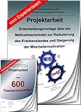 Technischer Betriebswirt Projektarbeit und Präsentation - IHK- Krankenstand Motivation +