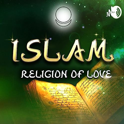 ISLAM - religion of Love cover art