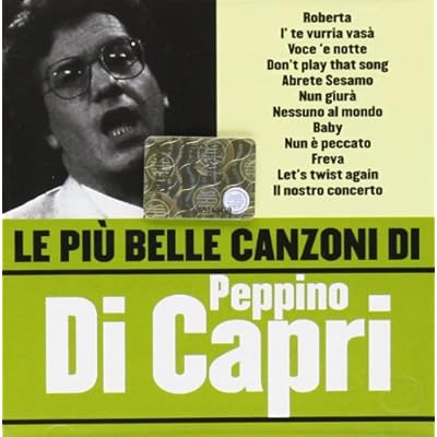 Le Piu' Belle Canzoni Di Peppino Di