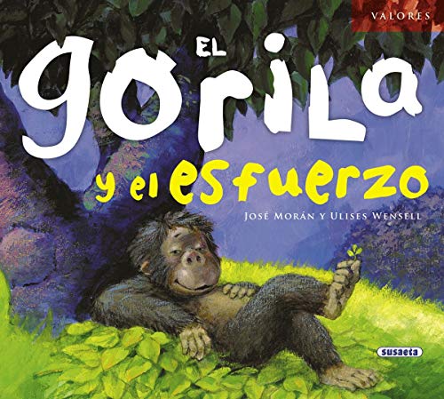 El gorila y el esfuerzo (Valores)
