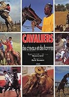 CAVALIERS . DES CHEVAUX ET DES HOMMES 226302218X Book Cover
