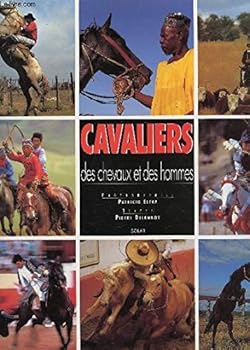 Hardcover CAVALIERS . DES CHEVAUX ET DES HOMMES Book